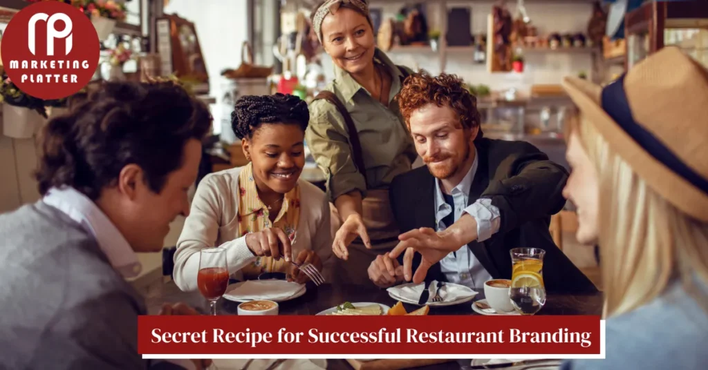 Secret recipe for successful restaurant branding